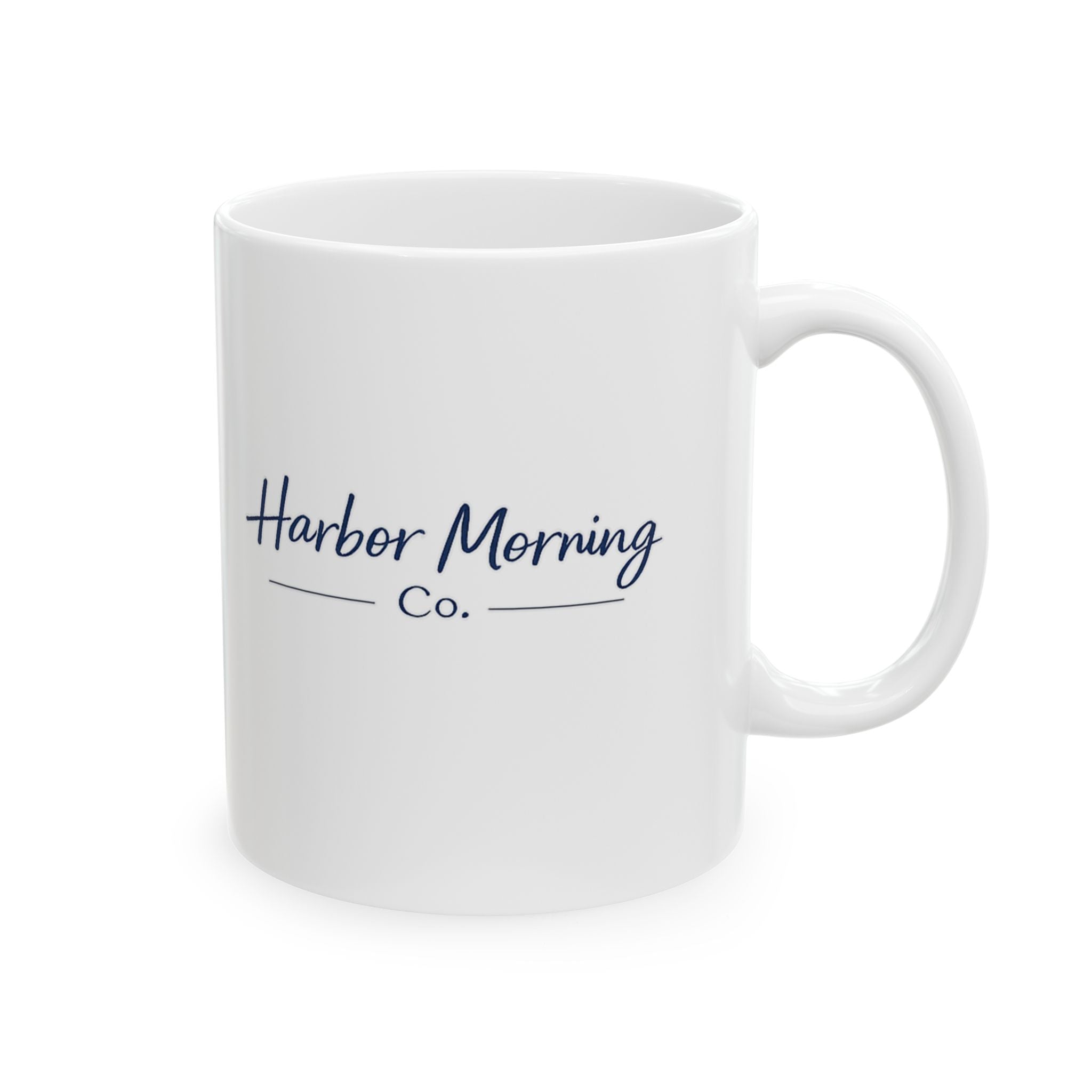 Harbor Morning Ceramic Mug – Nautical Fishing Quote Coffee Cup (11oz, 15oz)