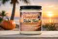 Pumpkins & Palm Trees | Hand-Poured Coastal 8oz Soy Candle