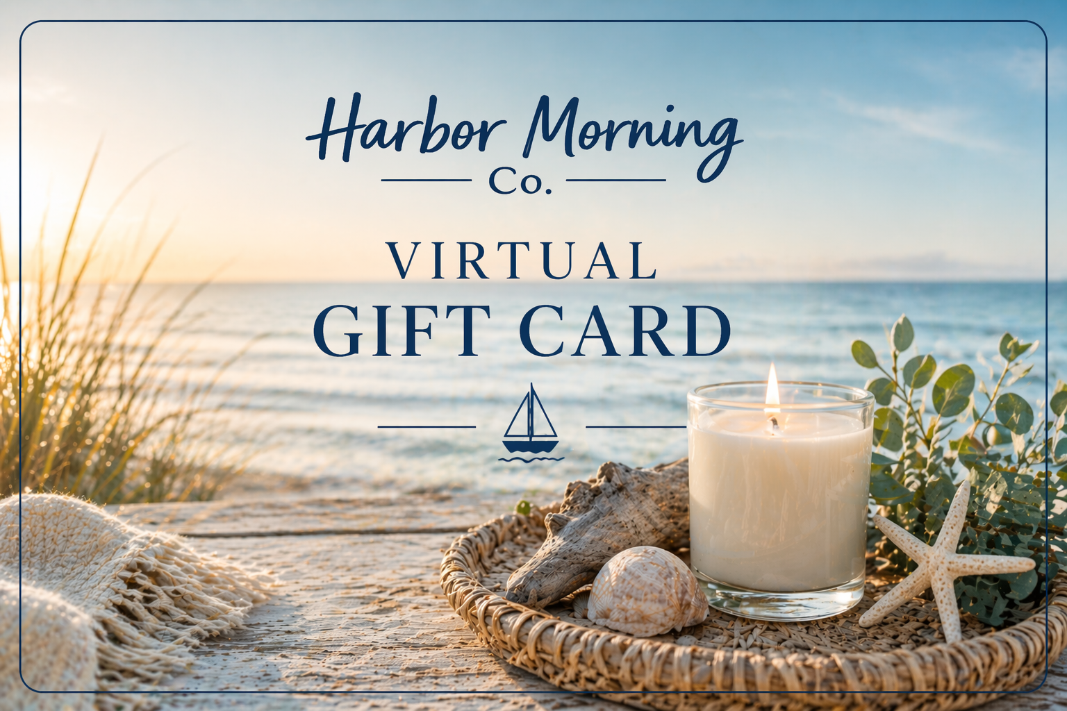 Harbor Morning Co. coastal gift card featuring a lit candle in a wicker basket with sea oats, shells, and starfish on a white sandy beach at sunrise — gift the feeling of coastal wellness