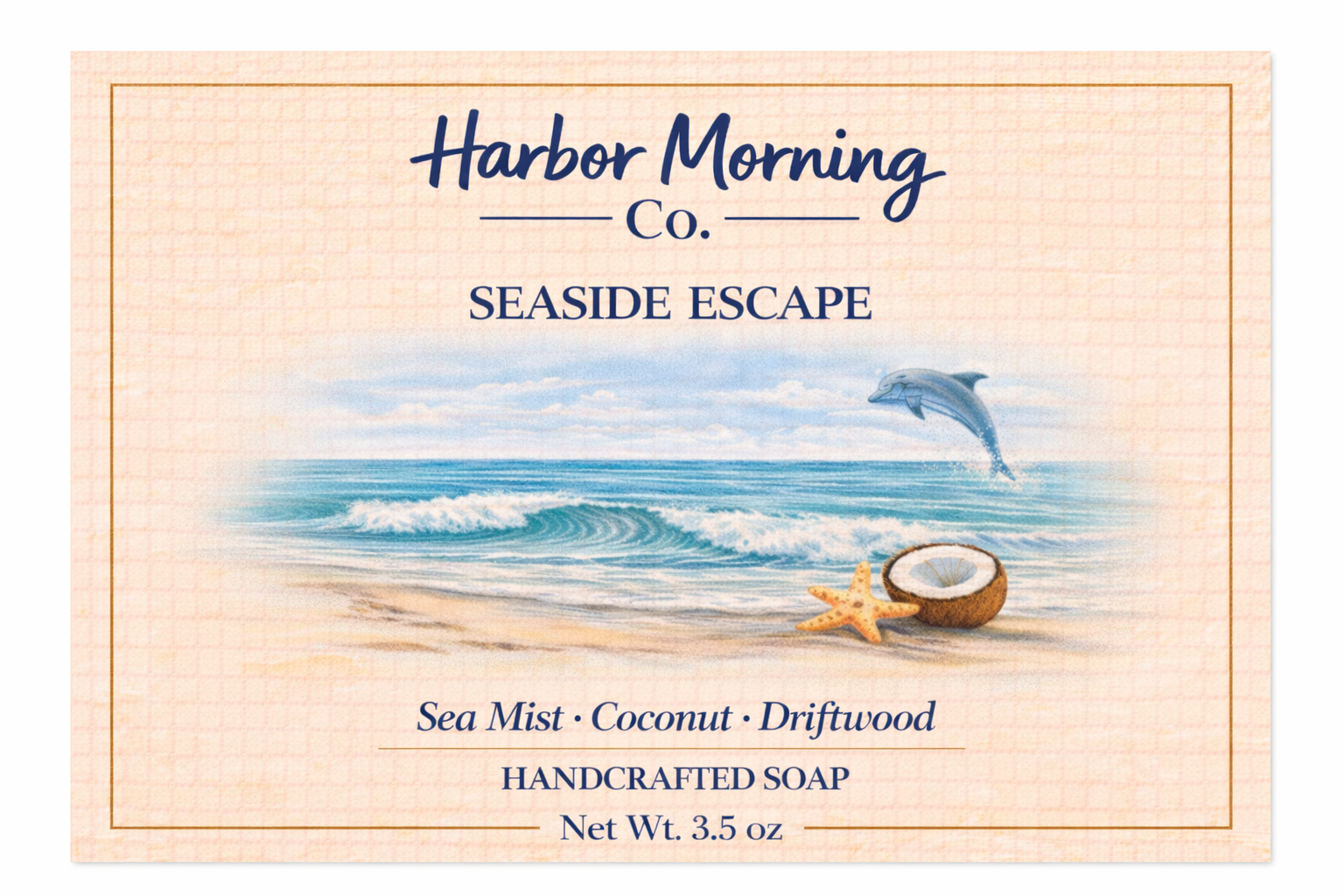 Harbor Morning Co. Seaside Escape handcrafted goat milk soap label featuring a dolphin playing in the waves with a coconut and starfish on shore — sea mist, coconut, and driftwood scent