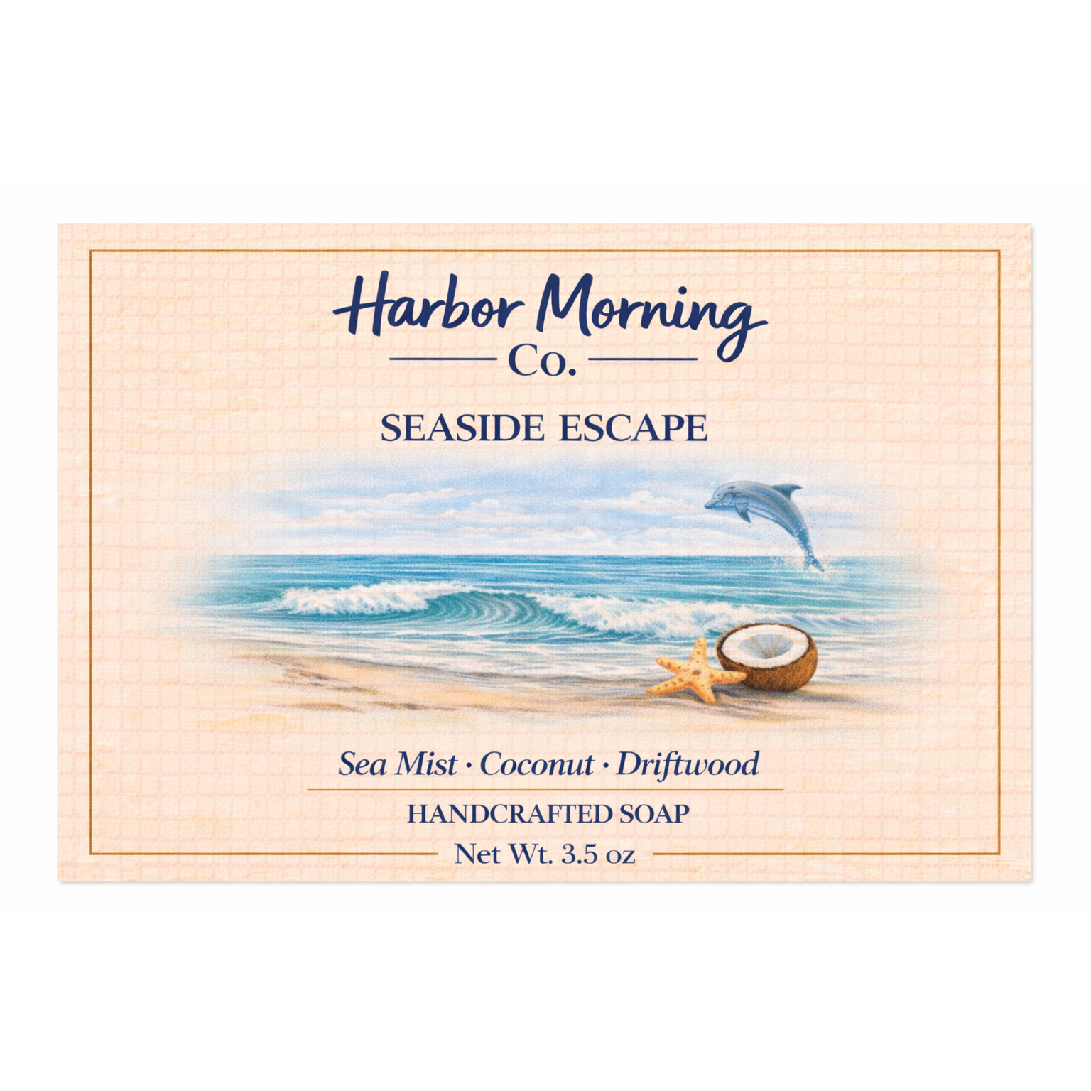 Harbor Morning Co. Seaside Escape handcrafted goat milk soap label featuring a dolphin playing in the waves with a coconut and starfish on shore — sea mist, coconut, and driftwood scent
